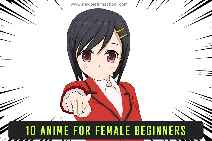10 Anime For Female Beginners - Newbie Film School
